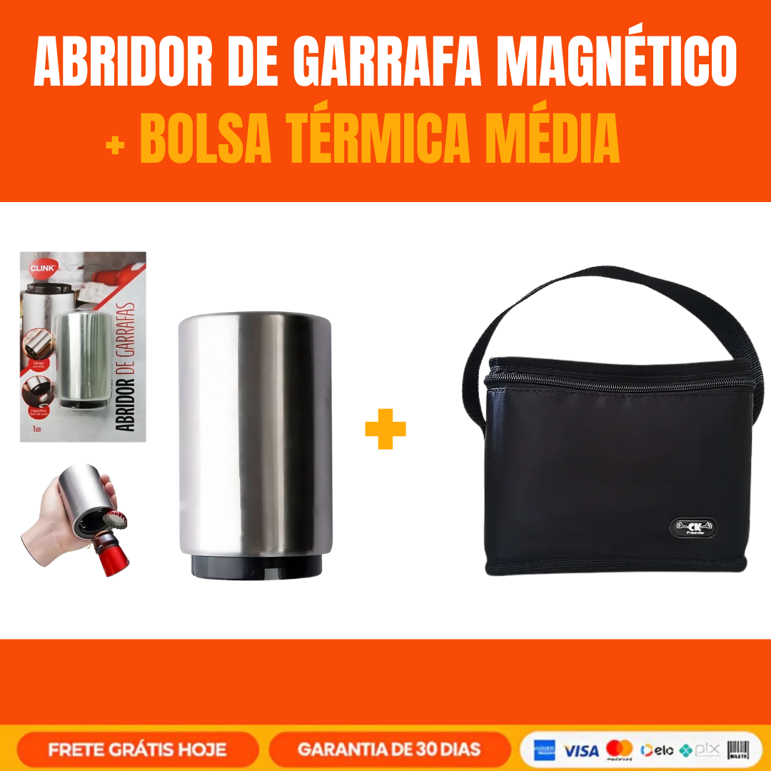 + Abridor de Garrafa e Bolsa Térmica